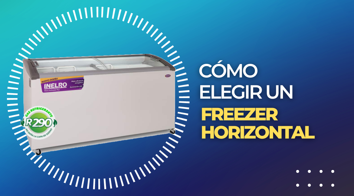 Freezers horizontales, tu mejor aliado para el verano